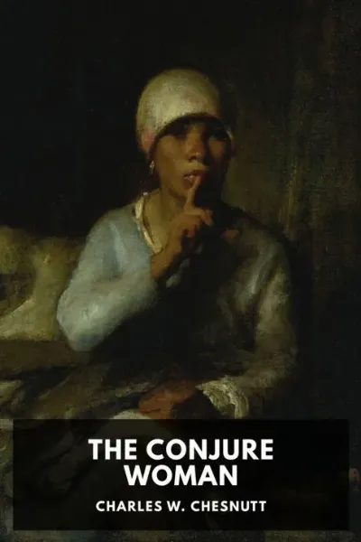 The Conjure Woman — Charles W. Chesnutt cover