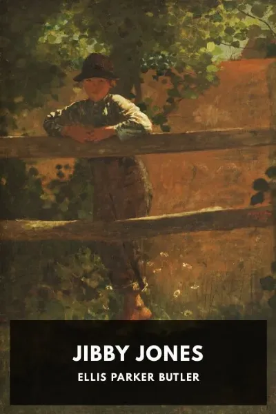 Jibby Jones — Ellis Parker Butler cover