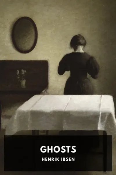 Ghosts — Henrik Ibsen cover