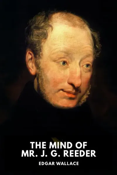 The Mind of Mr. J. G. Reeder — Edgar Wallace cover