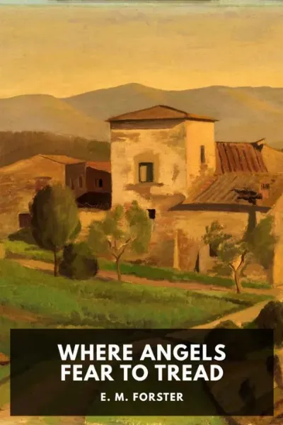 Where Angels Fear to Tread — E. M. Forster cover