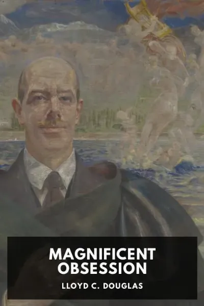 Magnificent Obsession — Lloyd C. Douglas cover
