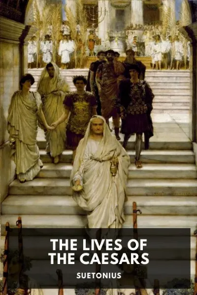 The Lives of the Caesars — Suetonius cover