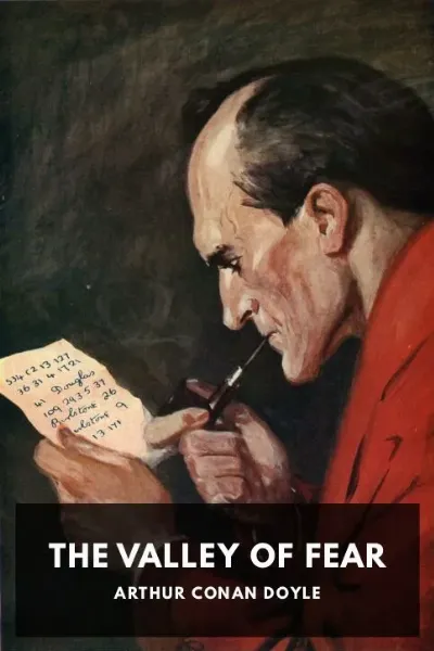 The Valley of Fear — Arthur Conan Doyle cover