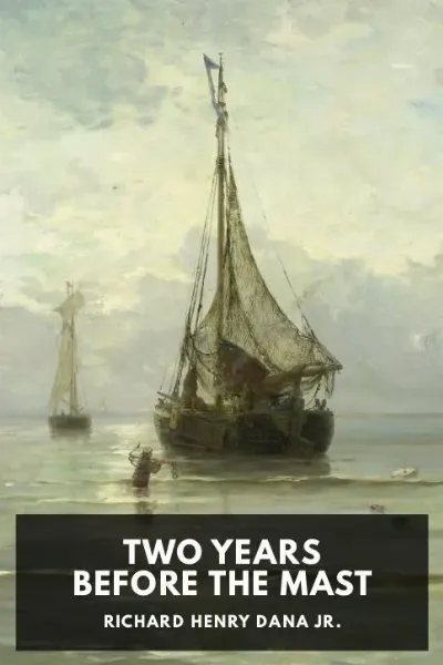 Two Years Before the Mast — Richard Henry Dana Jr. cover
