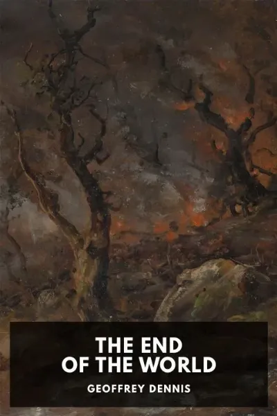 The End of the World — Geoffrey Dennis cover