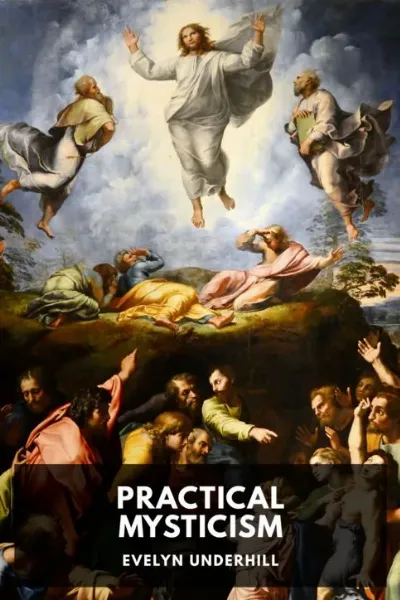 Practical Mysticism — Evelyn Underhill cover