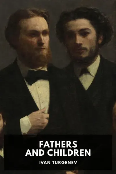 Fathers and Children — Ivan Turgenev cover