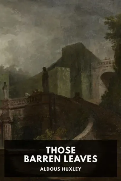 Those Barren Leaves — Aldous Huxley cover
