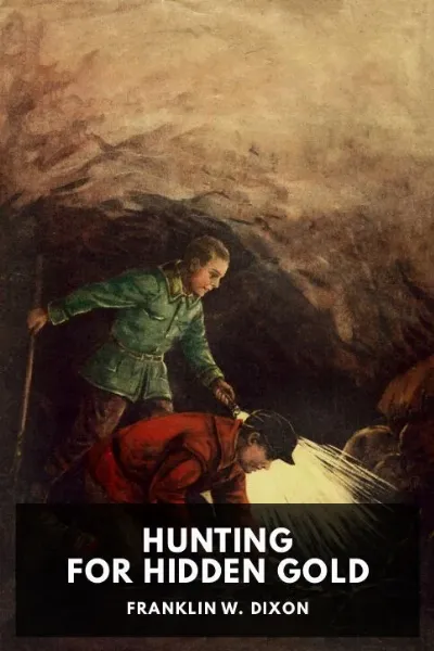 Hunting for Hidden Gold — Franklin W. Dixon cover