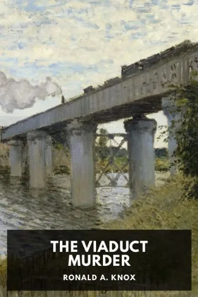 The Viaduct Murder — Ronald A. Knox cover
