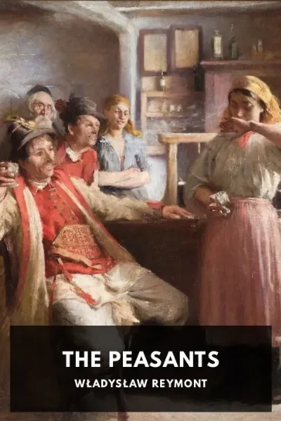 The Peasants — Władysław Reymont cover