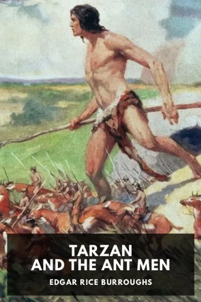 Tarzan and the Ant Men — Edgar Rice Burroughs cover