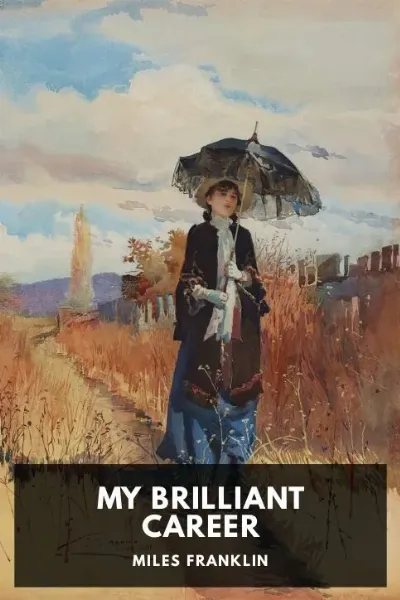 My Brilliant Career — Miles Franklin cover