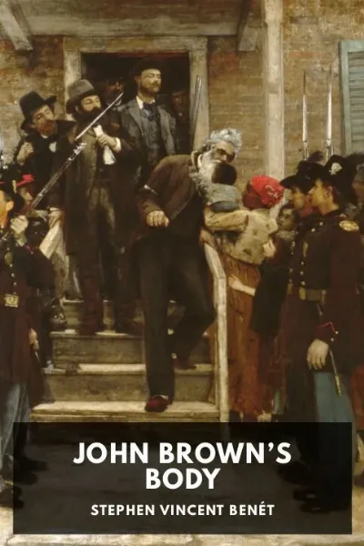 John Brown’s Body — Stephen Vincent Benét cover