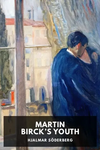 Martin Birck’s Youth — Hjalmar Söderberg cover