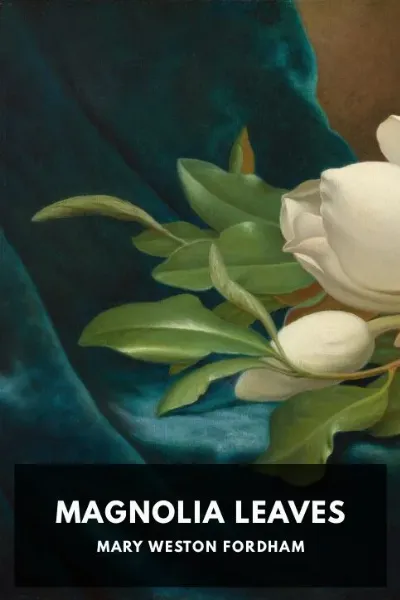 Magnolia Leaves — Mary Weston Fordham cover
