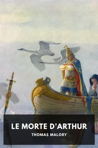 Le Morte d’Arthur — Thomas Malory cover