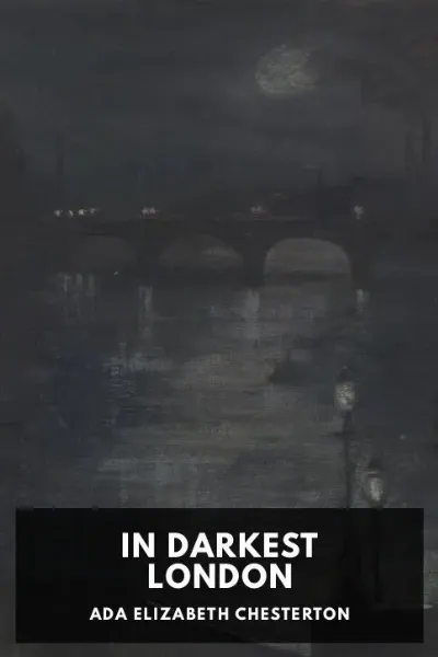 In Darkest London — Ada Elizabeth Chesterton cover