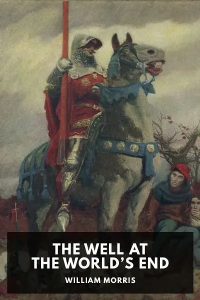 The Well at the World’s End — William Morris cover