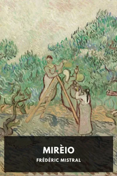 Mirèio — Frédéric Mistral cover