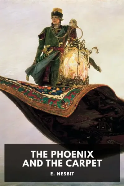 The Phoenix and the Carpet — E. Nesbit cover