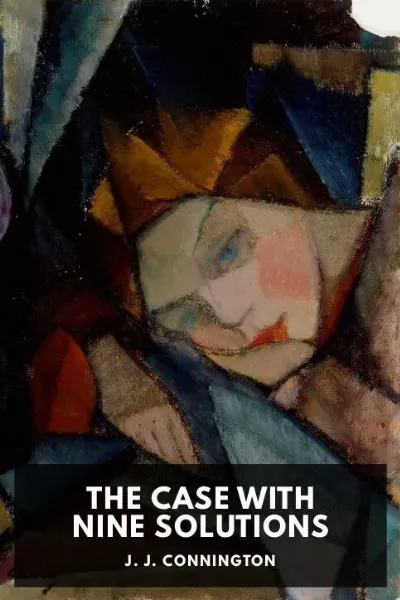 The Case with Nine Solutions — J. J. Connington cover
