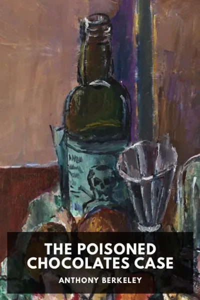 The Poisoned Chocolates Case — Anthony Berkeley cover