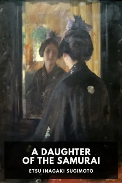 A Daughter of the Samurai — Etsu Inagaki Sugimoto cover