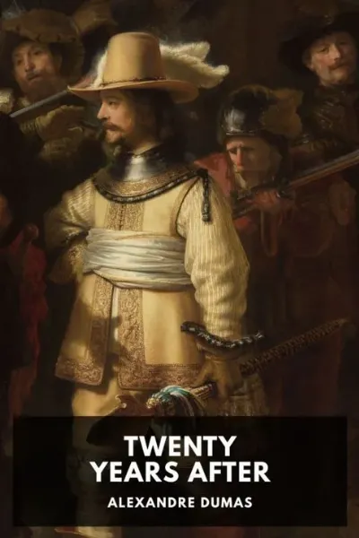 Twenty Years After — Alexandre Dumas cover