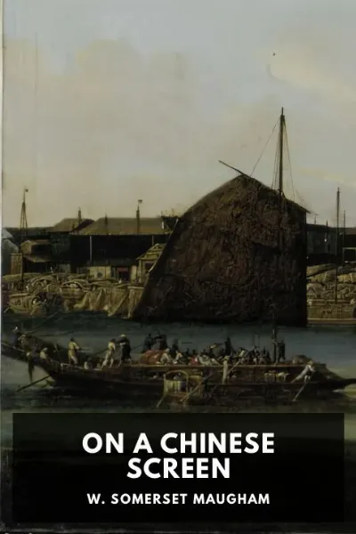 On a Chinese Screen — W. Somerset Maugham cover