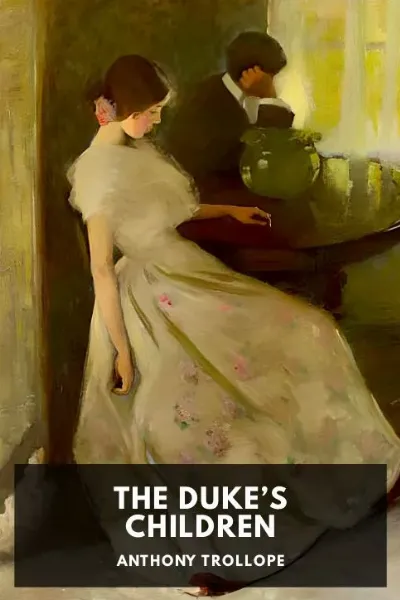 The Duke’s Children — Anthony Trollope cover