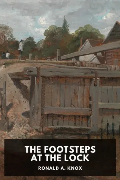 The Footsteps at the Lock — Ronald A. Knox cover