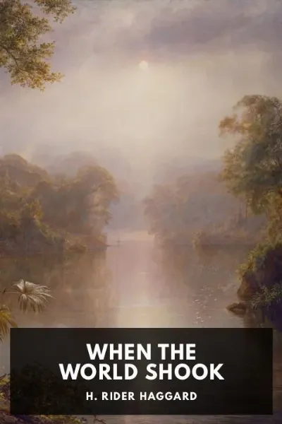 When the World Shook — H. Rider Haggard cover