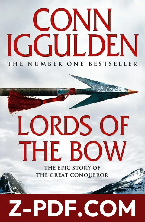 Lords of the Bow by Conn Iggulden book cover