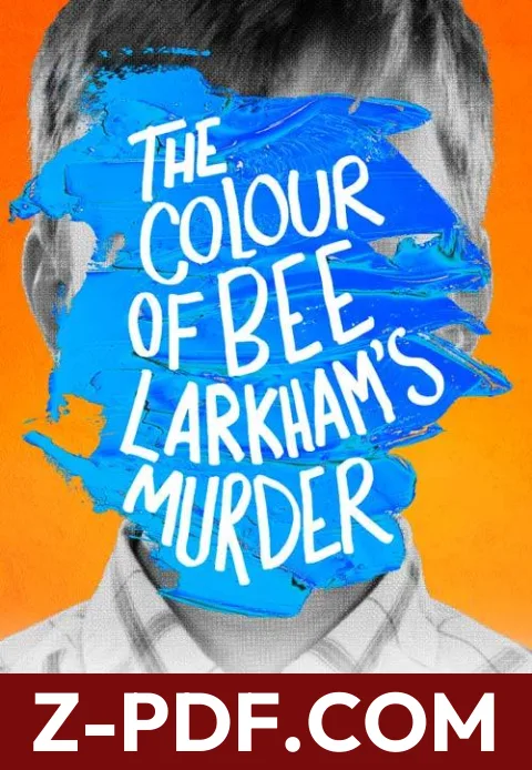 The Colour of Bee Larkham’s Murder by Sarah J. Harris book cover