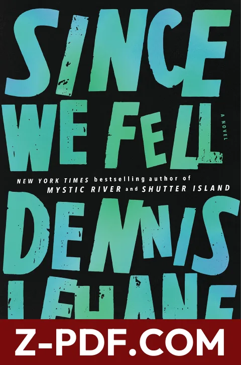 Since We Fell by Dennis Lehane book cover