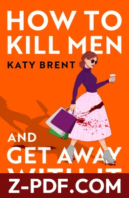 How to Kill Men and Get Away With It by Katy Brent book cover