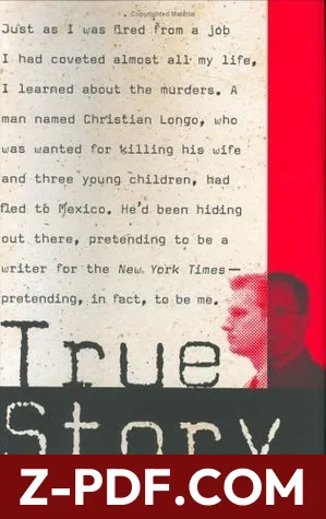 True Story: Murder, Memoir, Mea Culpa by Michael Finkel book cover