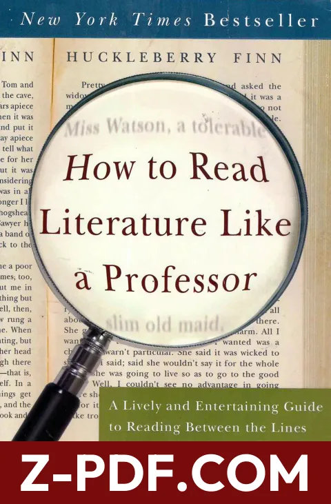 How to Read Literature Like a Professor: A Lively and Entertaining Guide to Reading Between the Lines by Thomas C. Foster book cover
