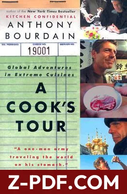 A Cook's Tour: Global Adventures in Extreme Cuisines by Anthony Bourdain book cover