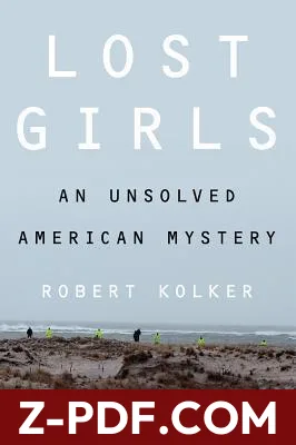 Lost Girls: An Unsolved American Mystery by Robert Kolker book cover