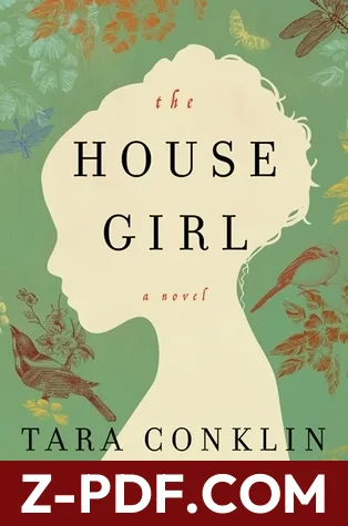 The House Girl by Tara Conklin book cover
