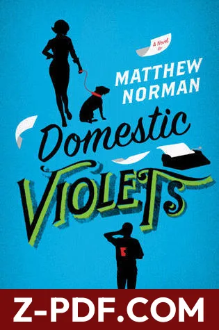 Domestic Violets by Matthew Norman book cover
