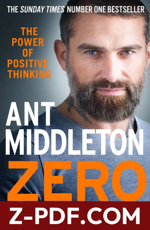 Zero Negativity: The Power of Positive Thinking by Ant Middleton book cover