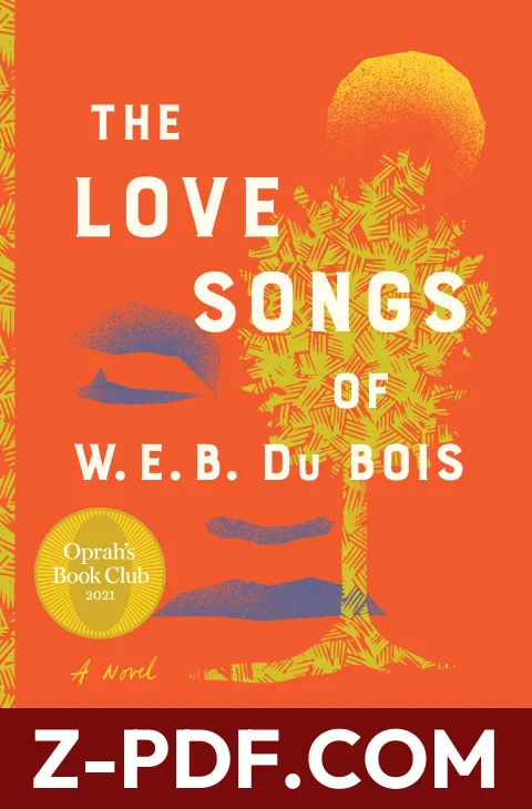 The Love Songs of W.E.B. Du Bois by Honorée Fanonne Jeffers book cover
