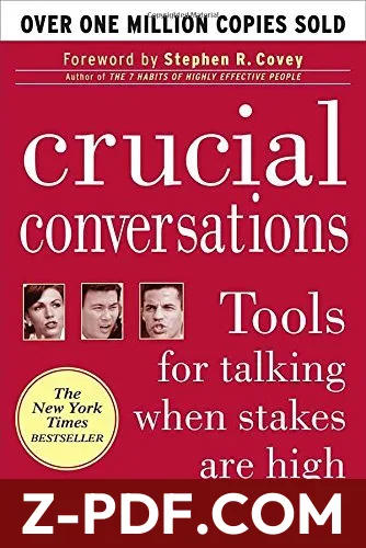 Crucial Conversations: Tools for Talking When Stakes are High by Kerry Patterson book cover