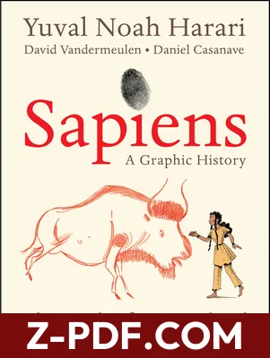 Sapiens: a Graphic History, Volume 1 - The Birth of Humankind by David Vandermeulen book cover