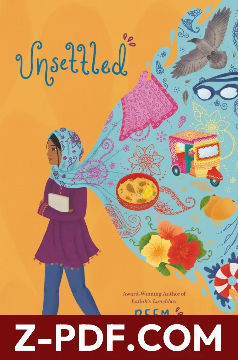 Unsettled: An Award-Winning Story about Immigration, Family, and Finding Belonging for Children by Reem Faruqi book cover