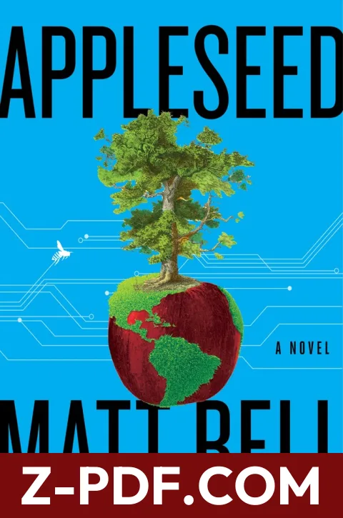 Appleseed by Matt Bell book cover